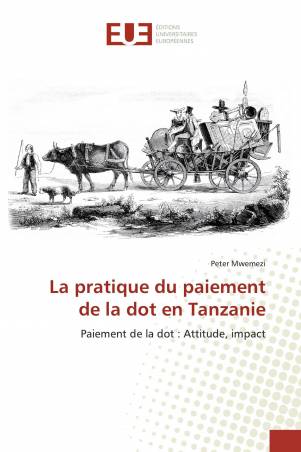 La pratique du paiement de la dot en Tanzanie