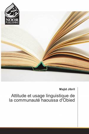 Attitude et usage linguistique de la communauté haoussa d'Obied