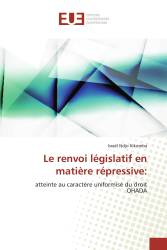 Le renvoi législatif en matière répressive: