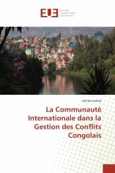 La Communauté Internationale dans la Gestion des Conflits Congolais