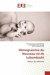 Hémogramme du Nouveau-né de Lubumbashi