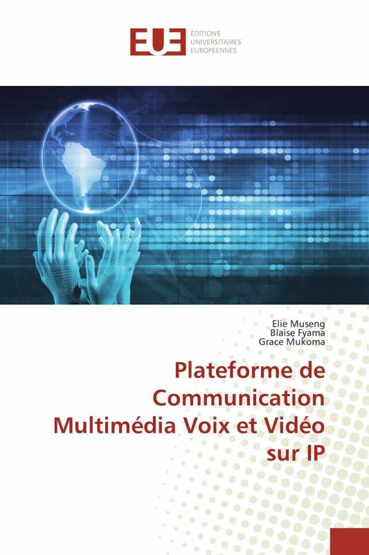 Plateforme de Communication Multimédia Voix et Vidéo sur IP