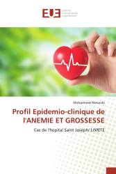 Profil Epidemio-clinique de l'ANEMIE ET GROSSESSE