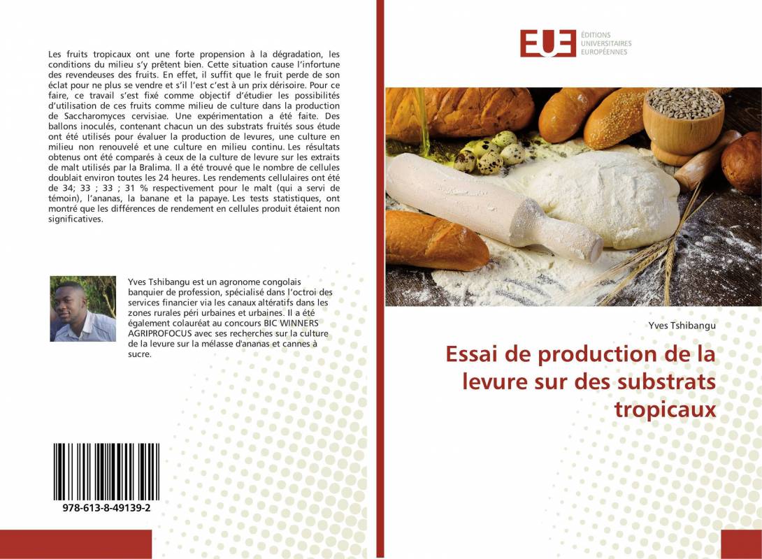 Essai de production de la levure sur des substrats tropicaux