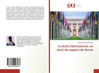 Le droit international, un droit de rapport de forces