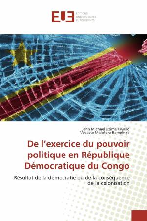 De l’exercice du pouvoir politique en République Démocratique du Congo