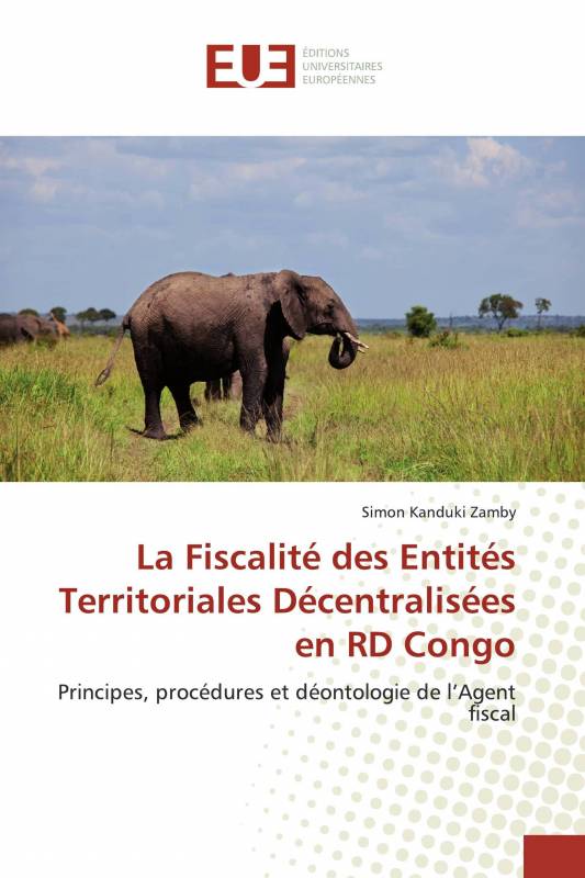 La Fiscalité des Entités Territoriales Décentralisées en RD Congo