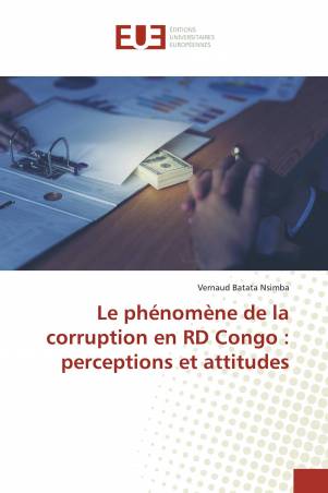 Le phénomène de la corruption en RD Congo : perceptions et attitudes