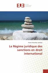 Le Régime juridique des sanctions en droit international