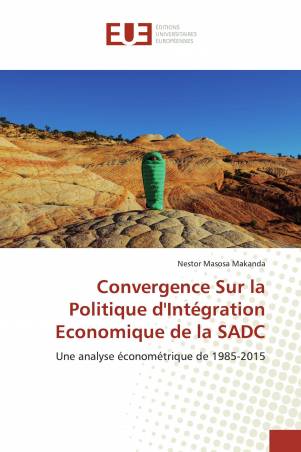 Convergence Sur la Politique d'Intégration Economique de la SADC