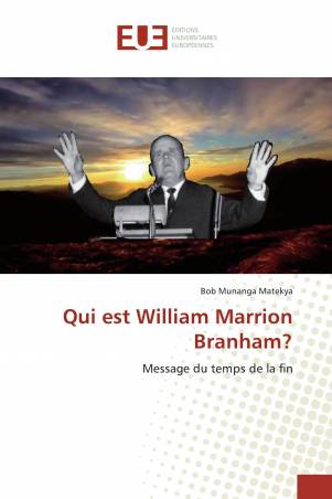 Qui est William Marrion Branham?