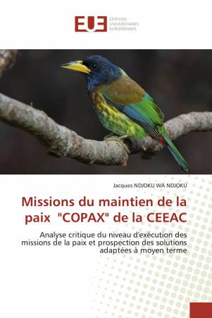 Missions du maintien de la paix &quot;COPAX&quot; de la CEEAC