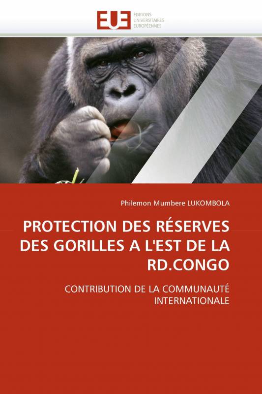 Protection des Réserves des Gorilles à l'est de la RD.Congo