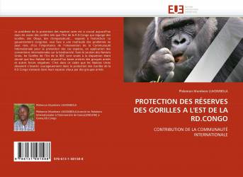 Protection des Réserves des Gorilles à l'est de la RD.Congo