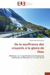 De la souffrance des croyants à la gloire de Dieu