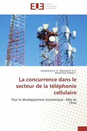 La concurrence dans le secteur de la téléphonie cellulaire