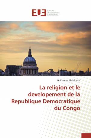 La religion et le developement de la Republique Democratique du Congo