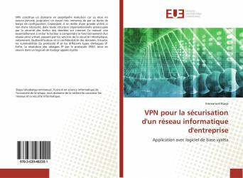VPN pour la sécurisation d'un réseau informatique d'entreprise