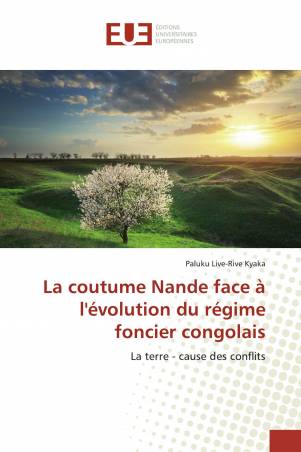 La coutume Nande face à l'évolution du régime foncier congolais