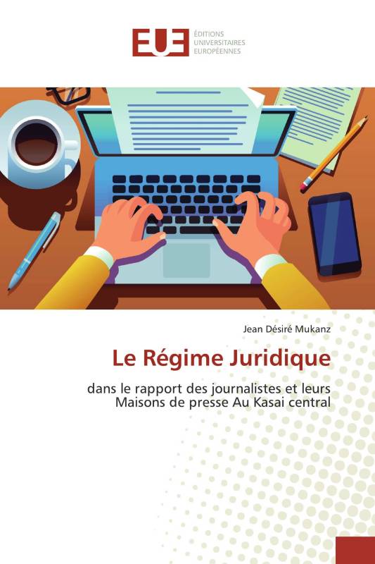 Le Régime Juridique