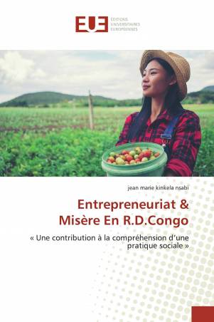 Entrepreneuriat &amp;Misère En R.D.Congo