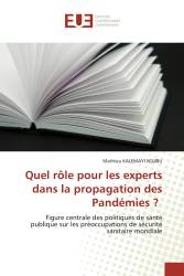 Quel rôle pour les experts dans la propagation des Pandémies ?