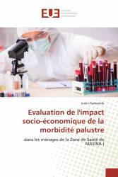 Evaluation de l'impact socio-économique de la morbidité palustre