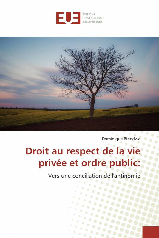 Droit au respect de la vie privée et ordre public: