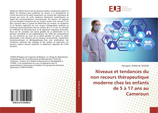 Niveaux et tendances du non recours thérapeutique moderne chez les enfants de 5 à 17 ans au Cameroun