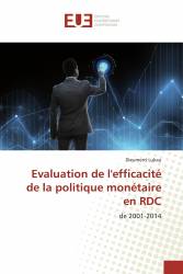 Evaluation de l'efficacité de la politique monétaire en RDC