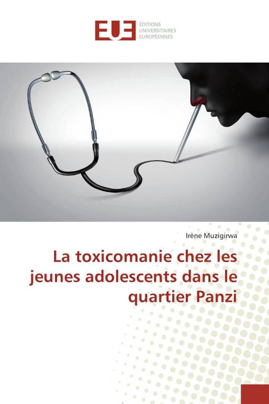 La toxicomanie chez les jeunes adolescents dans le quartier Panzi