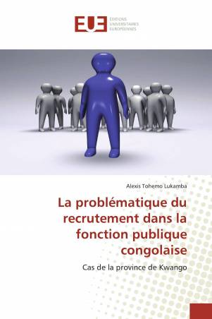 La problématique du recrutement dans la fonction publique congolaise