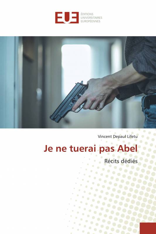 Je ne tuerai pas Abel