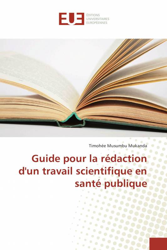 Guide pour la rédaction d'un travail scientifique en santé publique