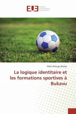 La logique identitaire et les formations sportives à Bukavu