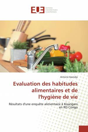 Evaluation des habitudes alimentaires et de l&#039;hygiène de vie