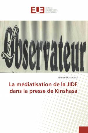 La médiatisation de la JIDF dans la presse de Kinshasa