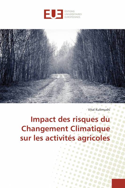 Impact des risques du Changement Climatique sur les activités agricoles