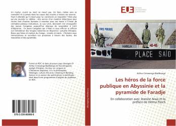 Les héros de la force publique en Abyssinie et la pyramide de Faradje