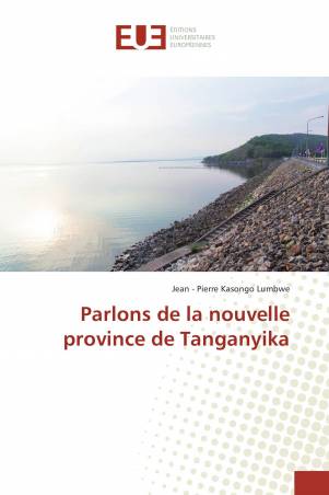 Parlons de la nouvelle province de Tanganyika
