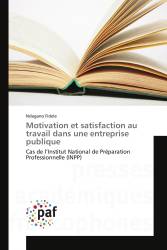 Motivation et satisfaction au travail dans une entreprise publique