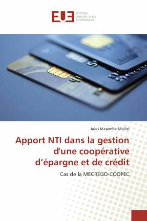 Apport NTI dans la gestion d'une coopérative d’épargne et de crédit