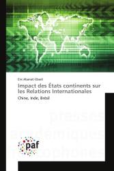 Impact des États continents sur les Relations Internationales