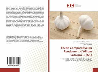 Étude Comparative du Rendement d’Allium Sativum L. (AIL)