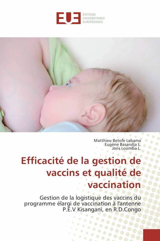 Efficacité de la gestion de vaccins et qualité de vaccination