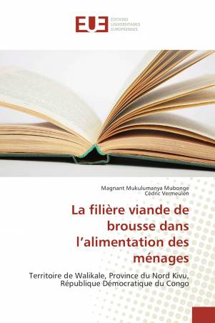 La filière viande de brousse dans l’alimentation des ménages