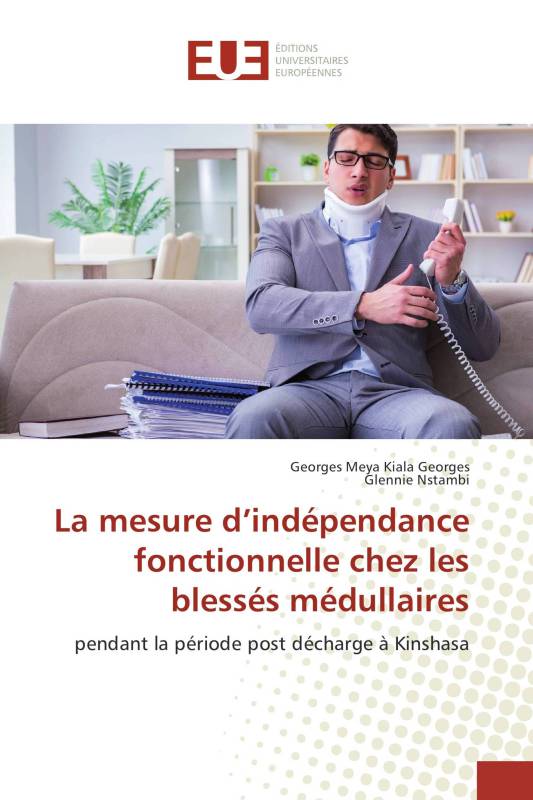 La mesure d’indépendance fonctionnelle chez les blessés médullaires