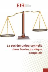 La société unipersonnelle dans l'ordre juridique congolais