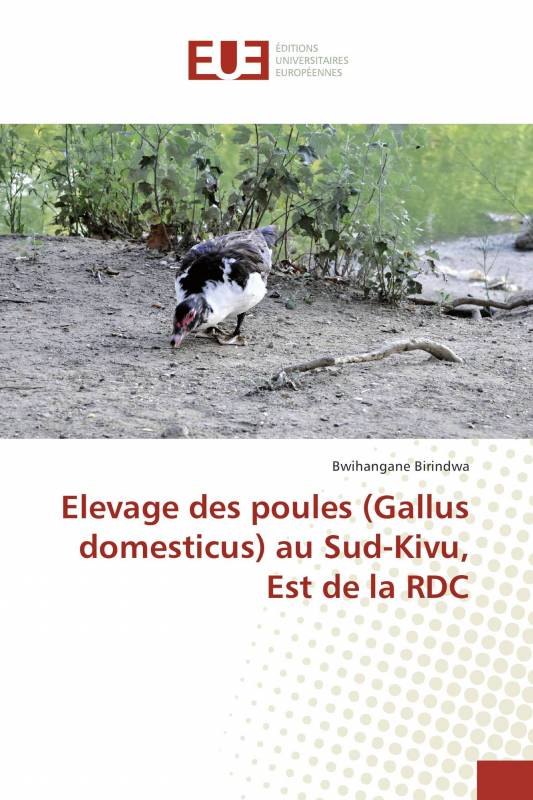 Elevage des poules (Gallus domesticus) au Sud-Kivu, Est de la RDC