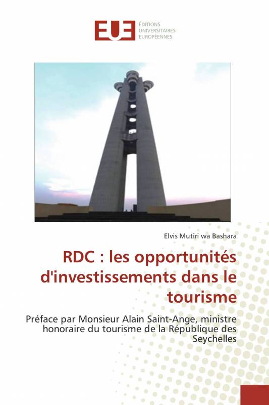 RDC : les opportunités d'investissements dans le tourisme